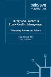 Book cover of Theory and Practice in Ethnic Conflict Management by M. Ross
