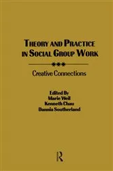 Book cover of Theory and Practice in Social Group Work by Kenneth L Chau