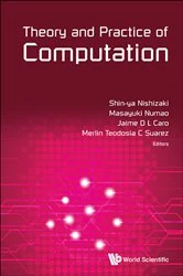 Book cover of Theory And Practice Of Computation - Proceedings Of Workshop On Computation: Theory And Practice Wctp2014 by Shin-ya Nishizaki