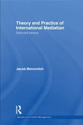 Book cover of Theory and Practice of International Mediation by Jacob Bercovitch