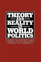 Book cover of Theory and Reality in World Politics by Carey B. Joynt