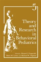 Book cover of Theory and Research in Behavioral Pediatrics by H.E. Fitzgerald