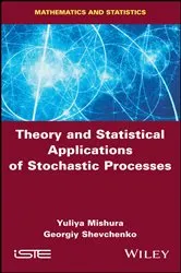 Book cover of Theory and Statistical Applications of Stochastic Processes by Yuliya Mishura