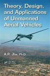 Book cover of Theory, Design, and Applications of Unmanned Aerial Vehicles by A. R. Jha Ph.D.