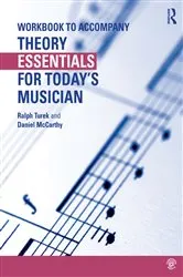 Book cover of Theory Essentials for Today's Musician (Workbook) by Ralph Turek