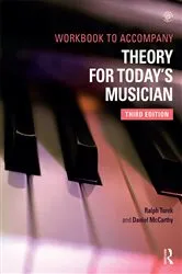 Book cover of Theory for Today's Musician Workbook (3rd ed.) by Ralph Turek