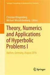Book cover of Theory, Numerics and Applications of Hyperbolic Problems I by Christian Klingenberg