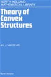 Book cover of Theory of Convex Structures by M.L.J. van de Vel