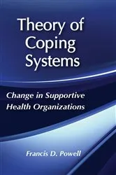 Book cover of Theory of Coping Systems by Francis D. Powell