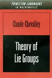 Book cover of Theory of Lie Groups by Claude Chevalley