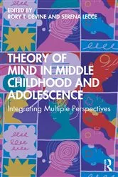 Book cover of Theory of Mind in Middle Childhood and Adolescence by Rory T. Devine