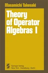 Book cover of Theory of Operator Algebras I by Unknown