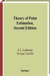 Book cover of Theory of Point Estimation (2nd ed.) by Erich L. Lehmann