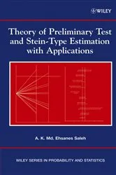Book cover of Theory of Preliminary Test and Stein-Type Estimation with Applications by A. K. Md. Ehsanes Saleh