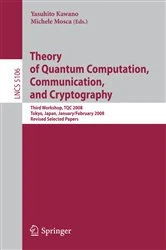 Book cover of Theory of Quantum Computation, Communication and Cryptography by Wim van Dam