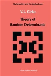 Book cover of Theory of Random Determinants by V.L. Girko