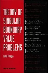 Book cover of Theory Of Singular Boundary Value Problems by Donal O'regan