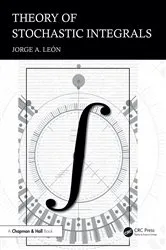 Book cover of Theory of Stochastic Integrals by Jorge A. León