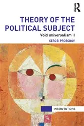 Book cover of Theory of the Political Subject by Sergei Prozorov