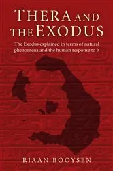 Book cover of Thera and the Exodus by Riaan Booysen