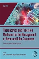 Book cover of Theranostics and Precision Medicine for the Management of Hepatocellular Carcinoma, Volume 3 by Ganji Purnachandra Nagaraju PhD.