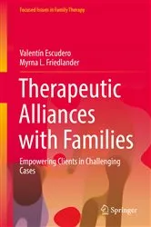 Book cover of Therapeutic Alliances with Families by Valentín Escudero