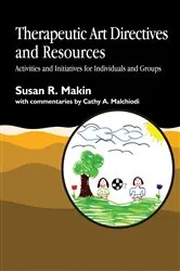 Book cover of Therapeutic Art Directives and Resources by Ms Cathy A Malchiodi