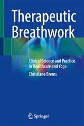 Book cover of Therapeutic Breathwork by Christiane Brems