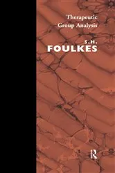 Book cover of Therapeutic Group Analysis by S.H. Foulkes