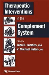 Book cover of Therapeutic Interventions in the Complement System by Unknown