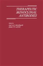 Book cover of Therapeutic Monoclonal Antibodies by James W. Larrick