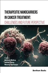 Book cover of Therapeutic Nanocarriers in Cancer Treatment: Challenges and Future Perspective by Neeraj Mishra