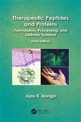Book cover of Therapeutic Peptides and Proteins (3rd ed.) by Ajay K. Banga