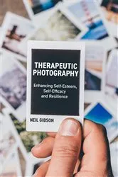 Book cover of Therapeutic Photography by Neil Gibson