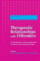 Book cover of Therapeutic Relationships with Offenders by Jenifer Clarke-Moore