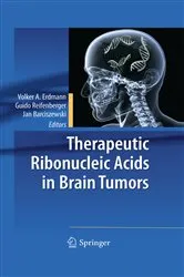 Book cover of Therapeutic Ribonucleic Acids in Brain Tumors by Volker A. Erdmann