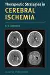 Book cover of Therapeutic Strategies in Cerebral Ischemia by D.S. Liebeskind