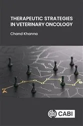 Book cover of Therapeutic Strategies in Veterinary Oncology by Chand Khanna