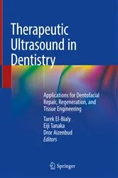 Book cover of Therapeutic Ultrasound in Dentistry by Tarek El-Bialy