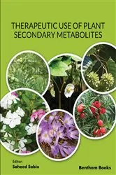 Book cover of Therapeutic Use of Plant Secondary Metabolites by Saheed Sabiu
