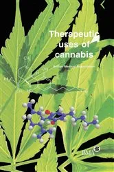 Book cover of Therapeutic Uses of Cannabis by British Medical Association