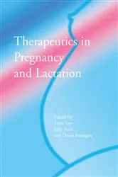 Book cover of Therapeutics in Pregnancy and Lactation by Anne Lee