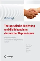 Book cover of Therapeutische Beziehung und die Behandlung chronischer Depressionen by McCullough, Jr., James P.