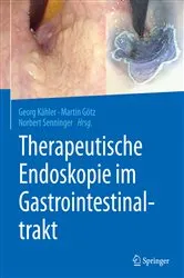 Book cover of Therapeutische Endoskopie im Gastrointestinaltrakt by Georg Kähler