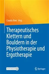 Book cover of Therapeutisches Klettern und Bouldern in der Physiotherapie und Ergotherapie by Claudia Kern