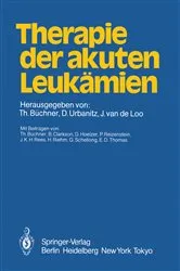 Book cover of Therapie der akuten LeukÃ¤mien by T. BÃ¼chner
