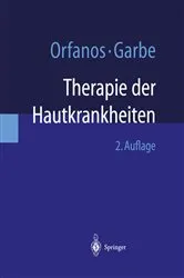 Book cover of Therapie der Hautkrankheiten (2nd ed.) by C.E. Orfanos