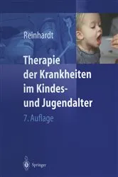 Book cover of Therapie der Krankheiten im Kindes- und Jugendalter (7th ed.) by Professor Dr. Dietrich Reinhardt