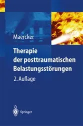 Book cover of Therapie der posttraumatischen Belastungsstörungen (2nd ed.) by Andreas Maercker