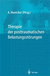Book cover of Therapie der posttraumatischen Belastungsstörungen by Andreas Maercker
